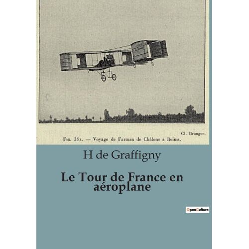 Le Tour De France En Aéroplane