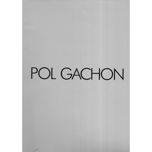 Pol Gachon - La Galerie D'aubusson - 1988