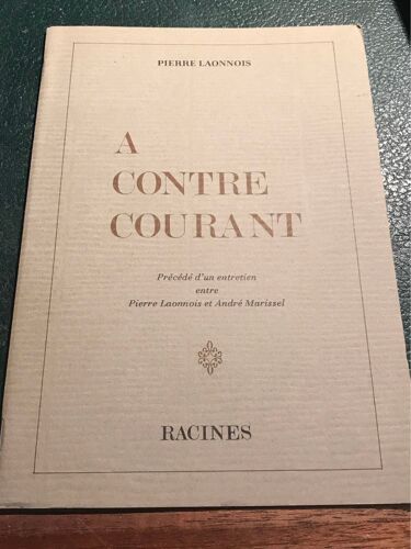 A Contre Courant Pierre Laonnois