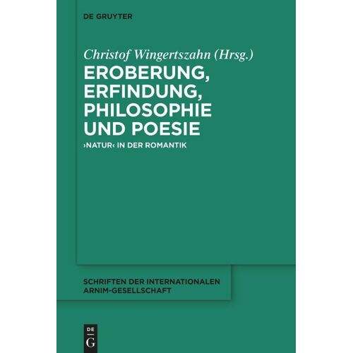 Eroberung, Erfindung, Philosophie Und Poesie