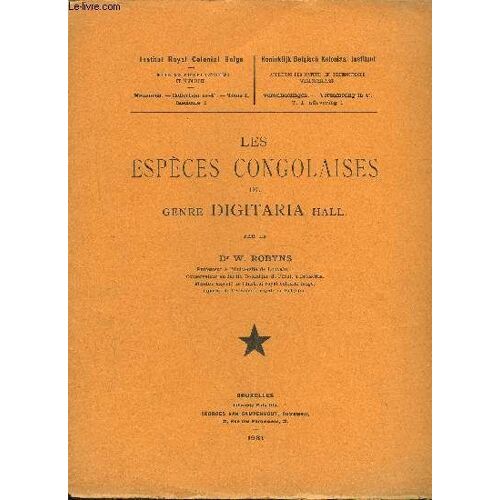 Les Especes Congolaises Du Genre Digitaria Hall. - Fascicule 1