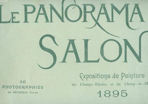 Le Panorama Salon. N°1. Expositions De Peinture Des Champs Elysees Et Du Champs-De-Mars 1895