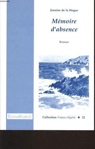 Memoire D'absence - Roman