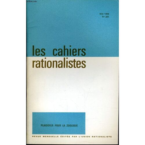 Les Cahiers Rationalistes N°265 : Playdoyer Pour La Zoologie