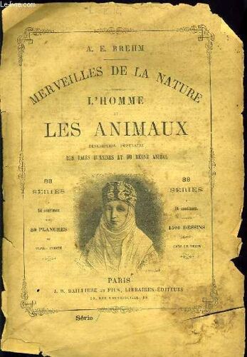 Merveilles De La Nature : L'homme Et Les Animaux En 3 Volumes