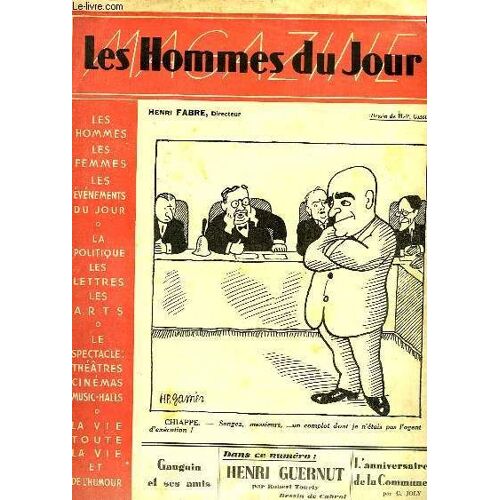 Les Hommes Du Jour - Série Magazine N°85 : Henri Guernut, Par Tourly Et Illustré Par Cabrol - Gauguin Et Sees Amis - L'anniversaire De La Commune, Par Joly - Rudyard Kipling, Par Lombard ...