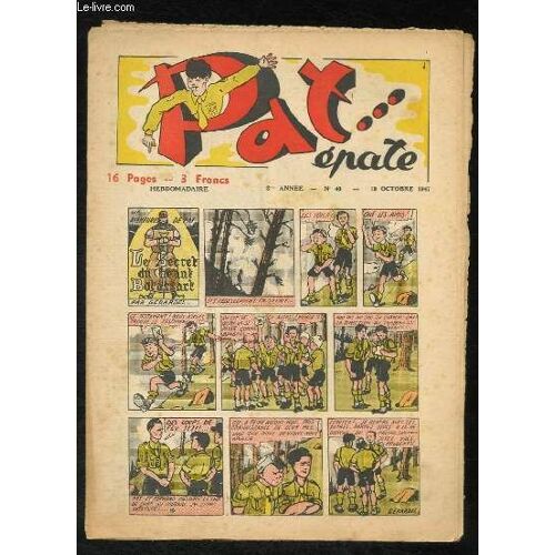 Pat ... Épate, N°40 - 2e Année : La Maison Hantée (À Suivre) - Animaux D'autrefois, Les Grands Carnivores - Comment On Fait Un Timbre