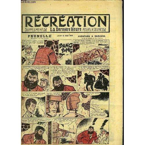 Récréation Du 12 Juin 1958 : Un Nouveau Cratère S'est Formé Sur L'etna - Au Fil De L'histoire (Conte) - Prunelle, Aventure À Skojana, De Ray Reding ...