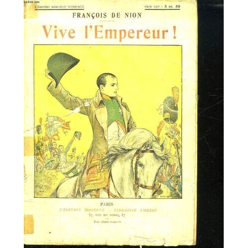 Vive L Empereur.