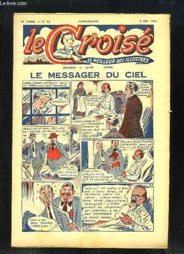 Le Croisé N°32 - 29ème Année : Lorsque La Marmotte S'endort - Dans Une École De Bethléem - Le Médaillon, Par Joulian -