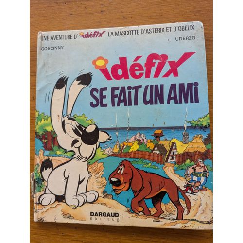 Une Aventure D'idefix La Mascotte D'astérix Et Obélix : Idéfix Se Fait Un Ami 1972 Eo