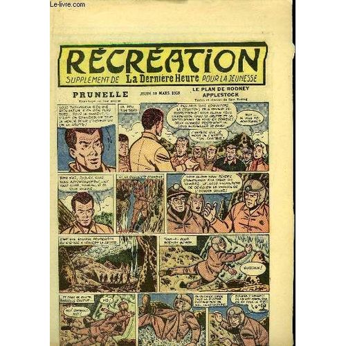 Récréation Du 19 Mars 1959 : Savez-Vous Qu'il Y A Des Chiens D'avalanches ? - Le Poste X17 Ne Répond Plus (Conte) - Prunelle, Le Plan De Rodney Applestock, De Ray Reding (À Suivre) ...