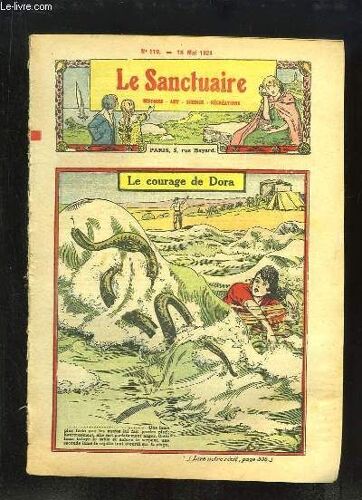 Le Sanctuaire (Histoire, Art, Science, Récréations) N°110 : Le Courage De Dora