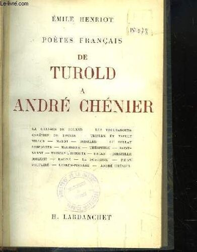 De Turold À André Chénier. Poètes Français.