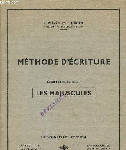 Methode D'ecriture / Ecriture Grosse / Les Majscules.