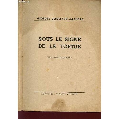 Ous Le Signe De La Tortue - Legende Indienne.