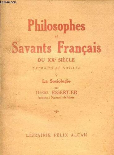 Philosophes Et Savants Francais Du Xxè Siecle.