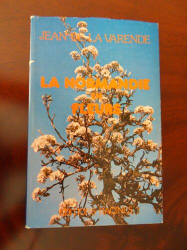 La Normandie En Fleurs