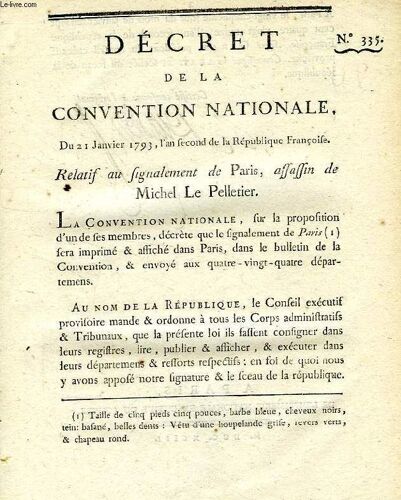 Decret De La Convention Nationale, N° 335, Relatif Au Signalement De Paris, Assassin De Michel Le Pelletier