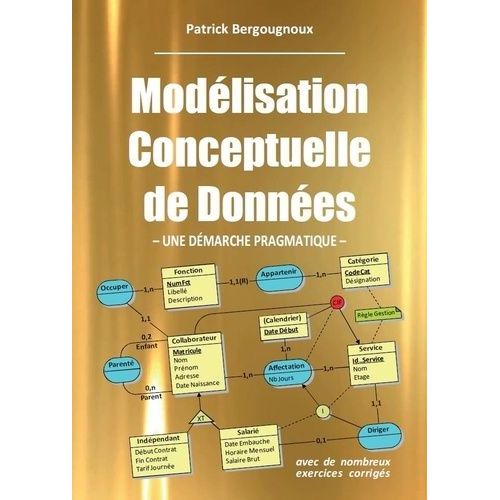 Modélisation Conceptuelle De Données - Une Démarche Pragmatique