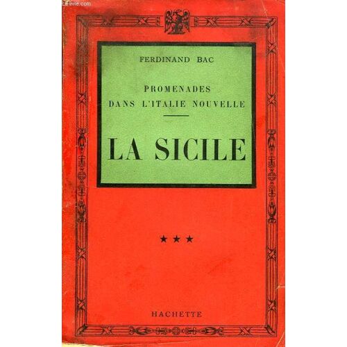 Promenades Dans L'italie Nouvelle, La Sicile, Tome Iii
