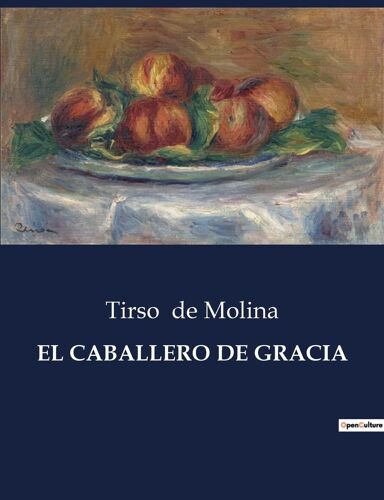 El Caballero De Gracia