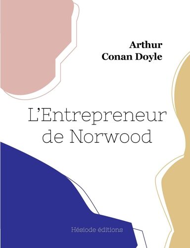 L'entrepreneur De Norwood