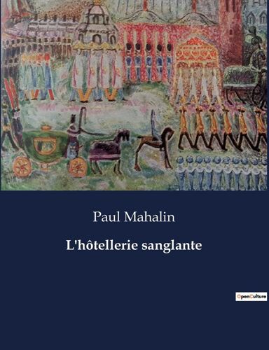 L'hôtellerie Sanglante