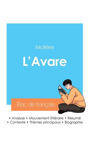 Réussir Son Bac De Français 2024: Analyse De L'avare De Molière