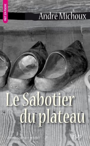 Le Sabotier Du Plateau