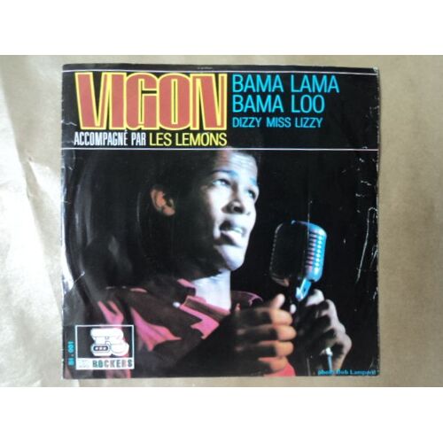 Vigon &les Lemons ' Bama Lama Loo /Dizzy Miss Lizzy