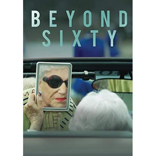 Beyond Sixty [Dvd]