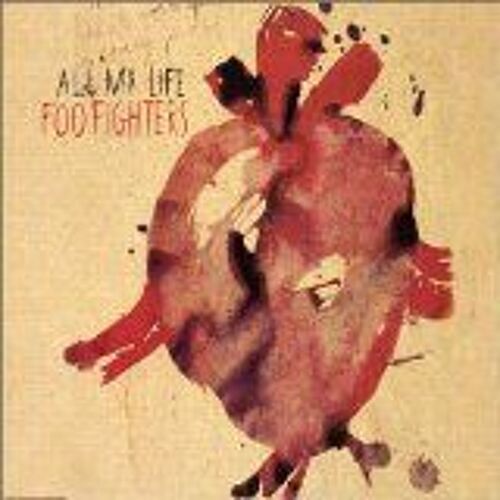 All My Life (Cd 1)