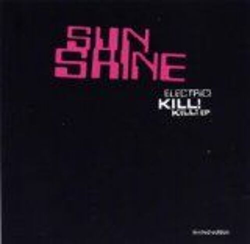 Electric Kill Kill Ep