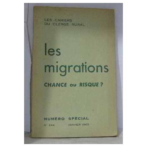 Les Migrations Chance Ou Risque ?