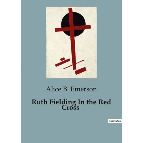Ruth Fielding In The Red Cross