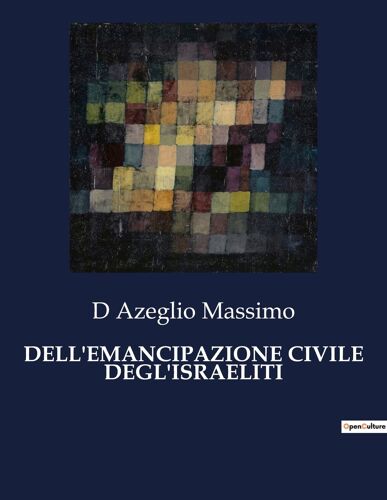Dell'emancipazione Civile Degl'israeliti