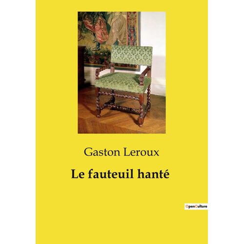 Le Fauteuil Hanté
