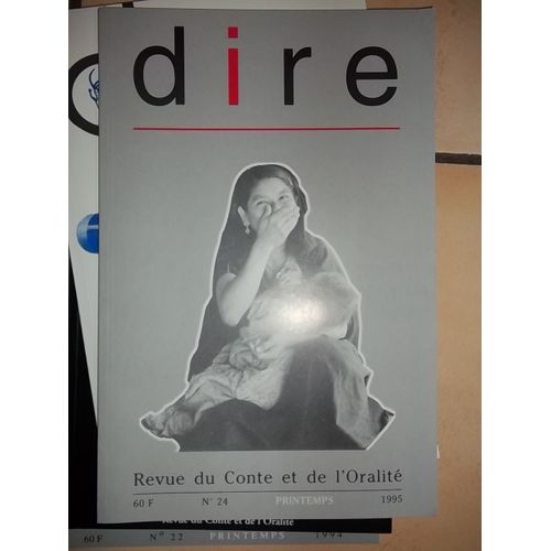 Dire Revue Du Conte Et De L'oralité 24 Edito Gougaud, Marc Soriano, Jacques Salomé, Patakines Rafael
