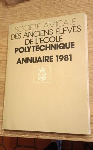 Société Amicale Des Anciens Élèves De L'école Polytechnique 1981