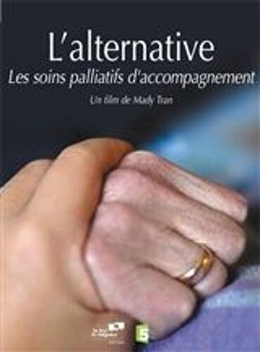 L'alternative - Soins Palliatifs Et Accompagnement