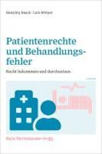 Patientenrechte Und Behandlungsfehler