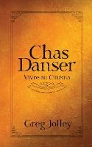 Chas Danser - Vivre Au Cinéma