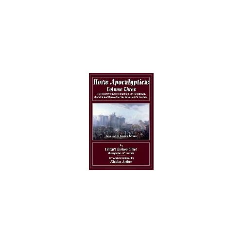 Horae Apocalypticae Volume 3