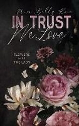 In Trust We Love
