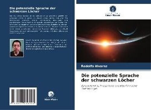 Die Potenzielle Sprache Der Schwarzen Löcher
