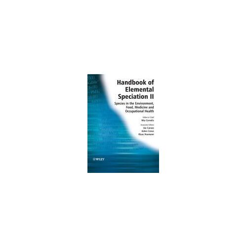 Handbook Of Elemental Speciation Ii