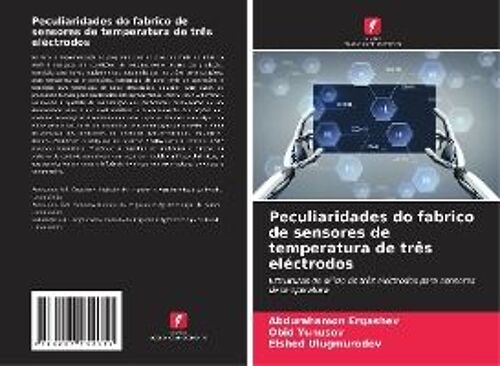 Peculiaridades Do Fabrico De Sensores De Temperatura De Três Eléctrodos