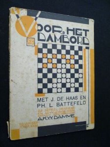Voor Het Dambord, Met J. De Haas En Ph. L. Battefeld