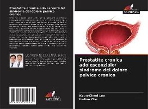 Prostatite Cronica Adolescenziale/ Sindrome Del Dolore Pelvico Cronico